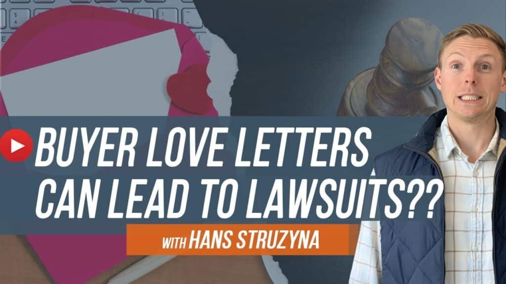 youtube thumbnail for Buyer Love Letters Can Lead To Lawsuits?