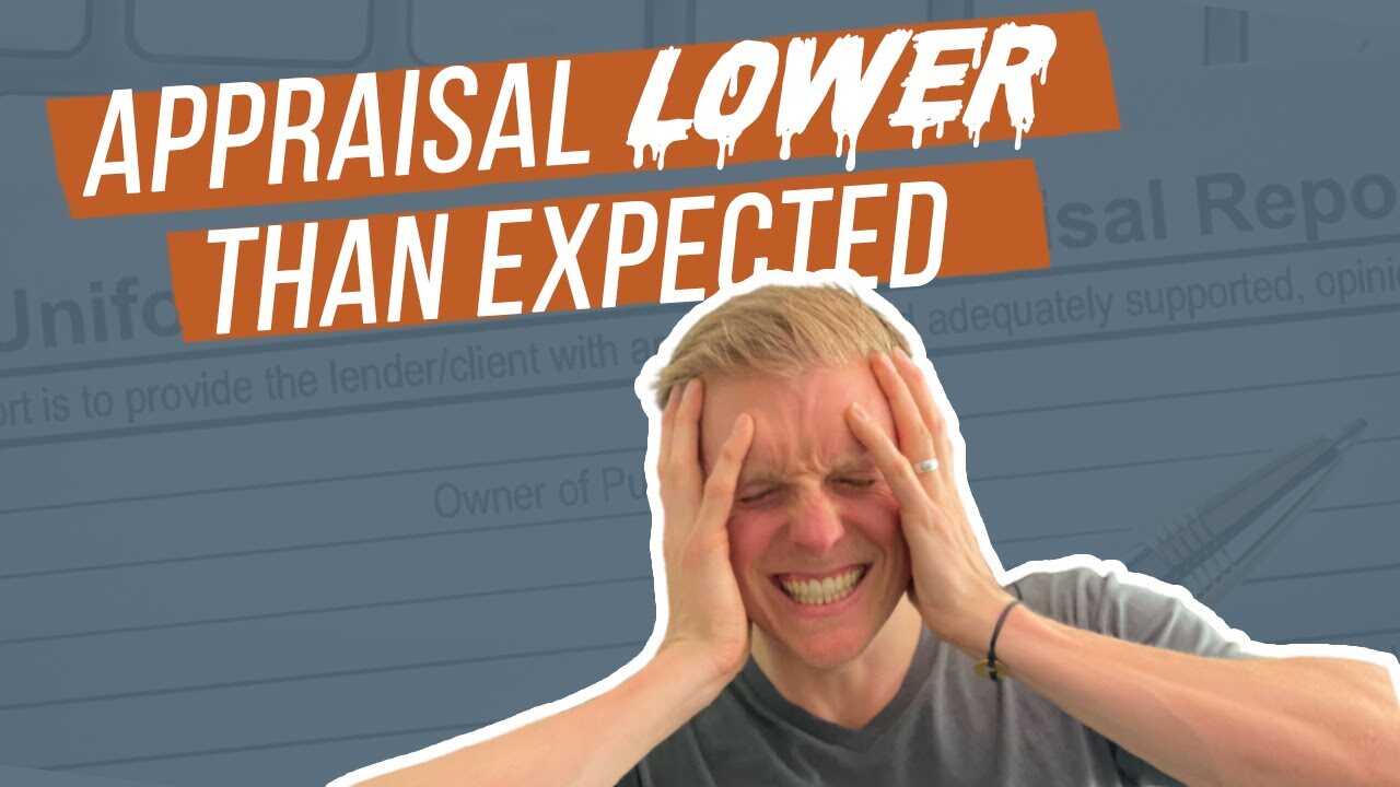 Appraisal Lower Than Purchase Price Real Estate Market 2021